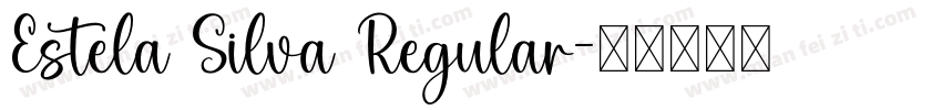 Estela Silva Regular字体转换